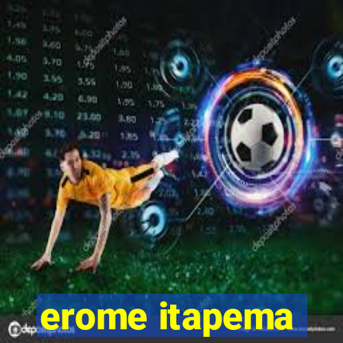 erome itapema